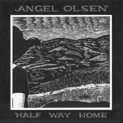 Angel Olsen Half Way Home 12" Vinyl