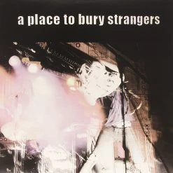 New Merch A Place To Bury Strangers CD