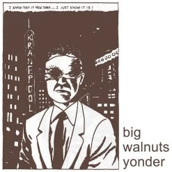 New Merch Big Walnuts Yonder CD
