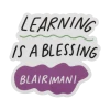 Blair Imani Learning Is A Blessing Sticker