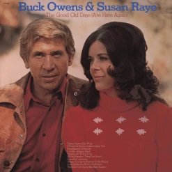 Buck Owens & Susan Raye New Merch The Good Old Days (Are Here Again)
