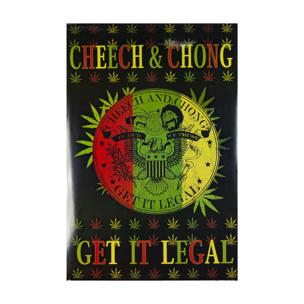 Cheech And Chong New Merch Get It Legal Poster 1 Cheech And Chong New Merch Get It Legal Poster