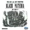 New Merch Mega Ran And Lost Perception - Black Materia CD