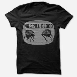 No Spill Blood Eyes Black T-Shirt New Merch