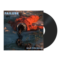Failure New Merch Wild Type Droid - 12" Vinyl