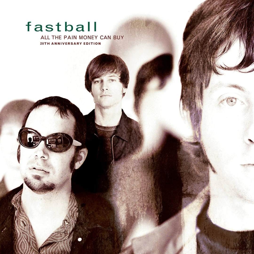 Fastball New Merch All The Pain That Money Can Buy: 20th Anniversary Edition 1 Fastball New Merch All The Pain That Money Can Buy: 20th Anniversary Edition