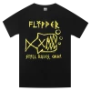 Flipper New Merch Still Rules Black T-Shirt