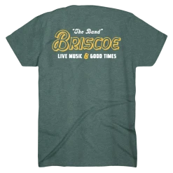 Briscoe Live Music & Good Times Heather Green T-Shirt