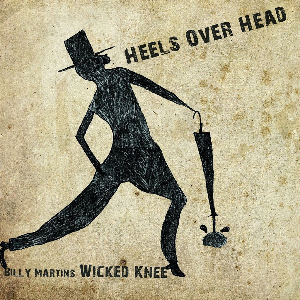 Billy Martin Wicked Knee - Heels Over Head 12" Vinyl 2 Billy Martin Wicked Knee - Heels Over Head 12" Vinyl