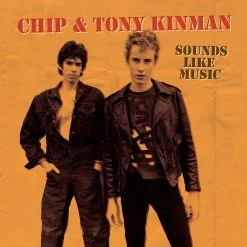 Chip & Tony Kinman Sounds Like Music