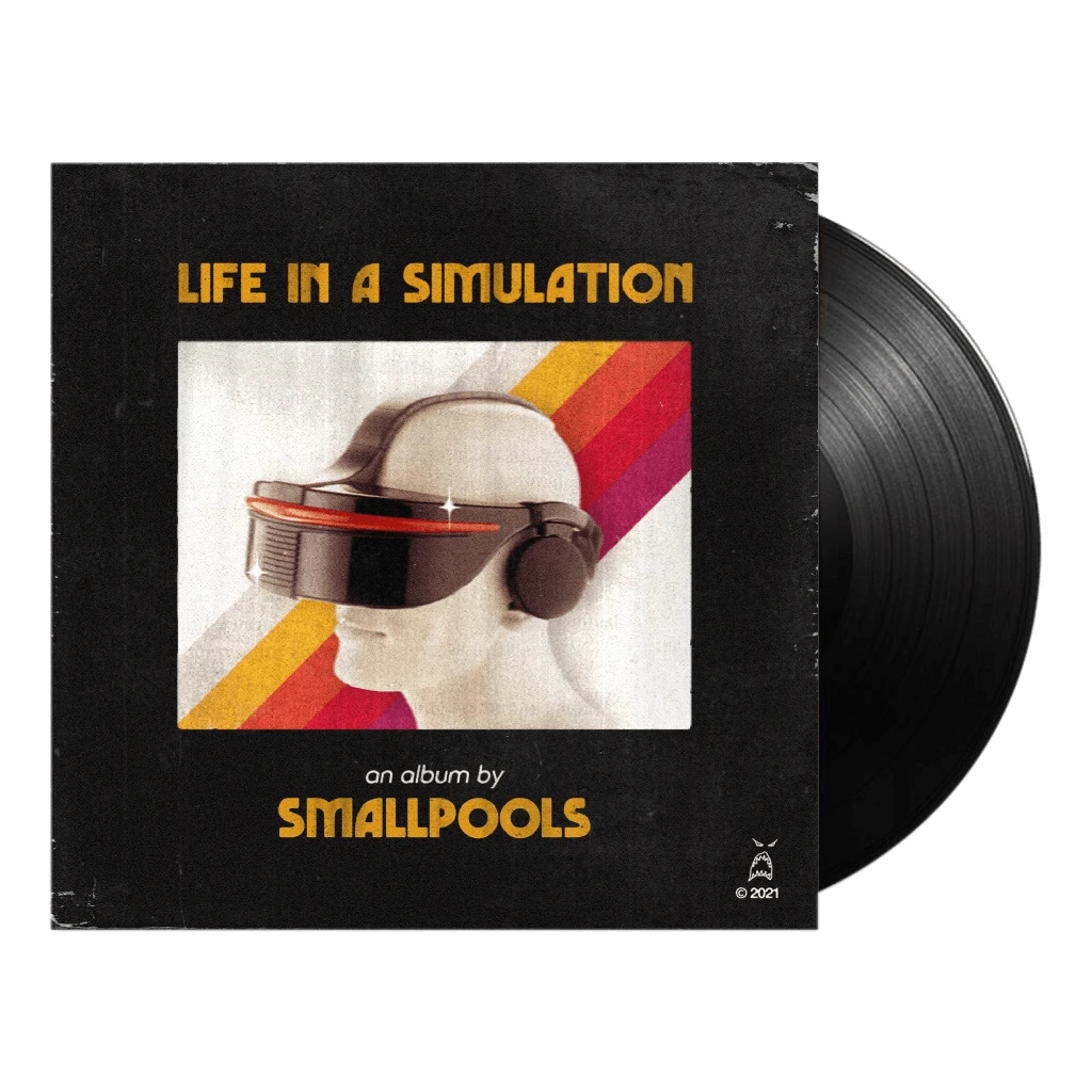 Smallpools Life In A Simulation 12" Vinyl Smallpools Life In A Simulation 12" Vinyl