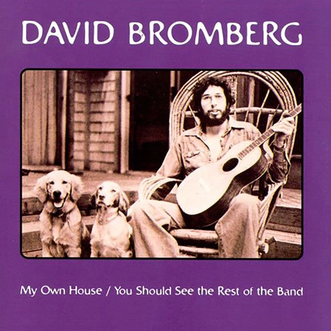 David Bromberg New Merch My Own House/You Should See The Rest Of The Band CD 1 David Bromberg New Merch My Own House/You Should See The Rest Of The Band CD