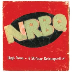 NRBQ New Merch High Noon – A 50-Year Retrospective