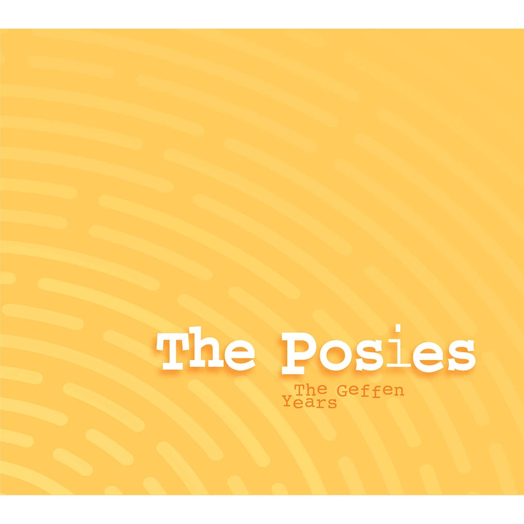 The Posies New Merch The Geffen Years The Posies New Merch The Geffen Years