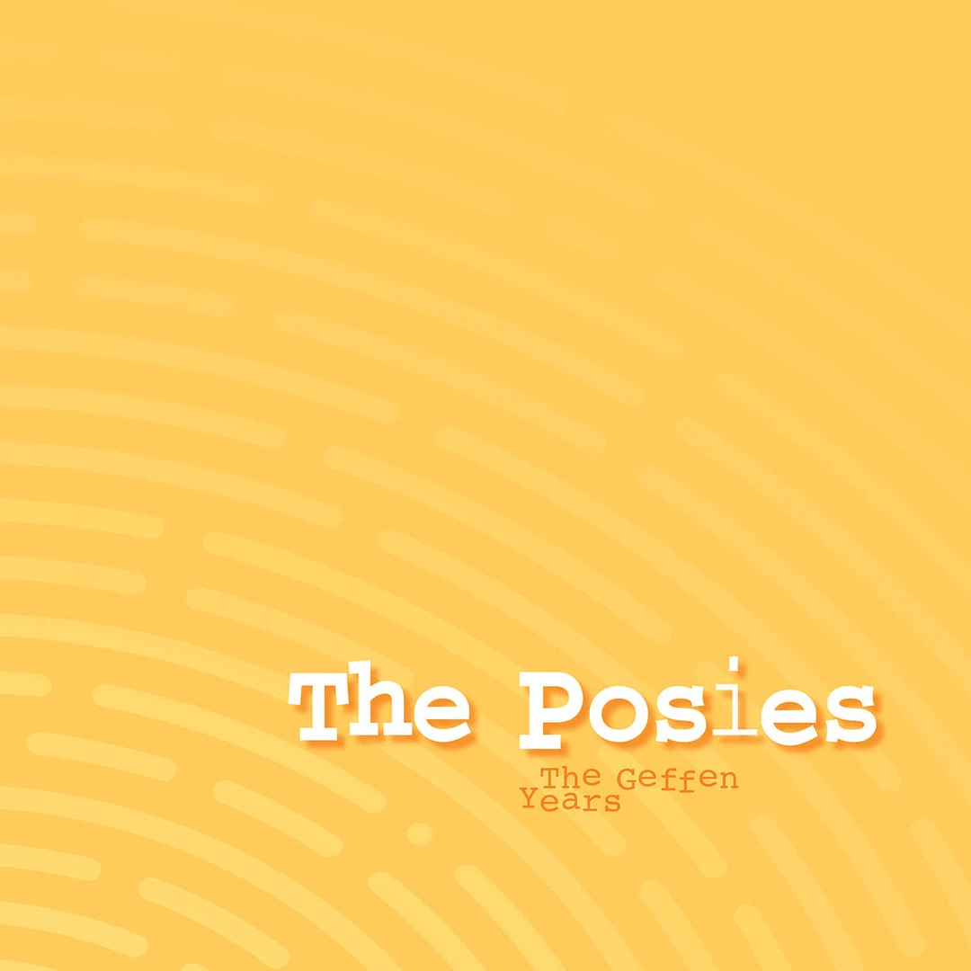 The Posies New Merch The Geffen Years The Posies New Merch The Geffen Years