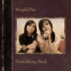 Meg & Dia Something Real CD New Merch