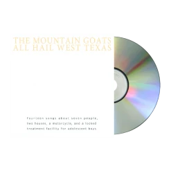 The Mountain Goats New Merch All Hail West Texas CD