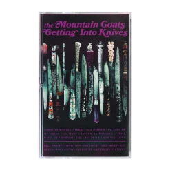 The Mountain Goats Getting Into Knives Cassette Tape
