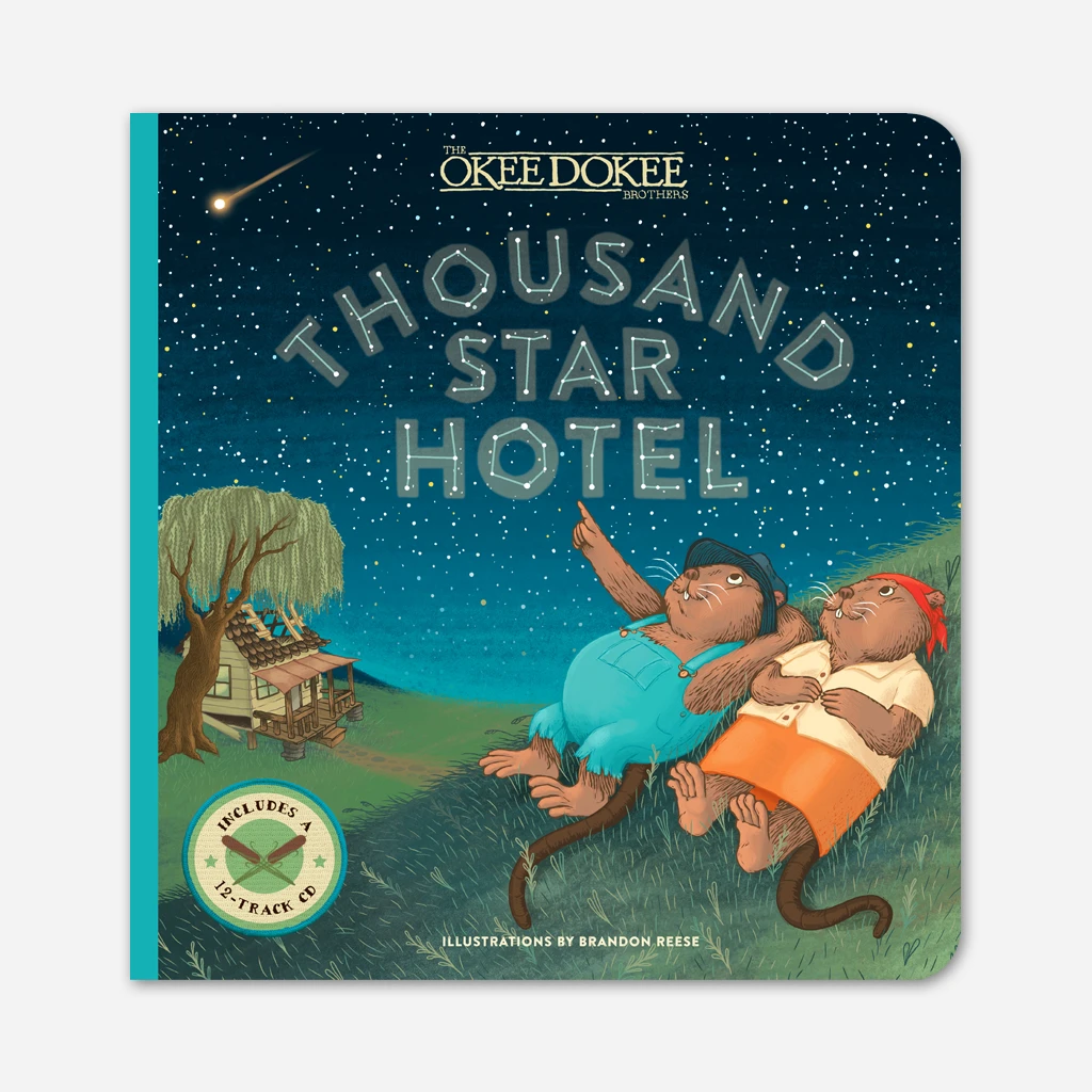 The Okee Dokee Brothers Thousand Star Hotel Picture Book & Compilation CD The Okee Dokee Brothers Thousand Star Hotel Picture Book & Compilation CD