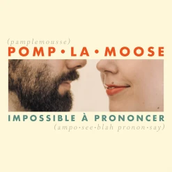 Pomplamoose Impossible À Prononcer - CD / Digital