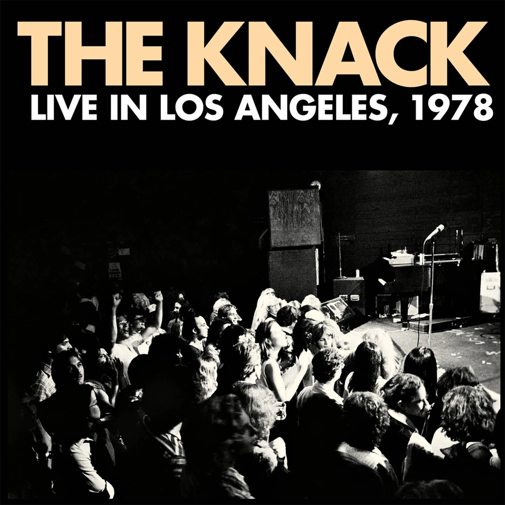 The Knack New Merch Live In Los Angeles, 1978 The Knack New Merch Live In Los Angeles, 1978